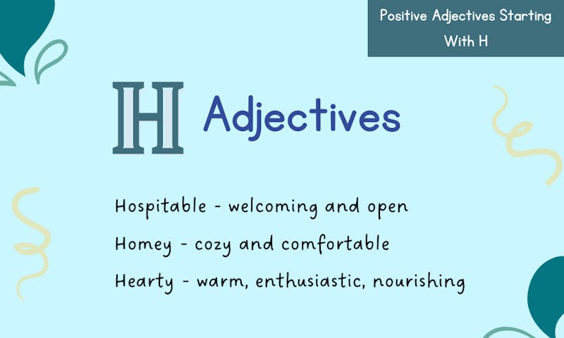 h adjectives, positive adjectives